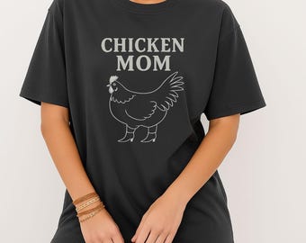 Chicken Mom T-Shirt • Funny Farm Shirt for Women • Backyard Chicken Keeper Tee • Farm Wife Gift • Country Graphic Tee