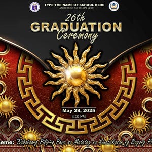 Pode incluir: Um convite para uma cerimônia de graduação vermelho e dourado com um design de sol e lua. O texto diz "26ª Cerimônia de Graduação" e "29 de maio de 2025, 15:00". O tema é "Kabataang Pilipino Para sa Matatag na Kinabukasan ng Bagong Pilipinas".