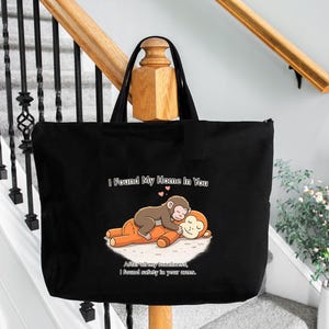 Monkey Love Tote Bag: "I Found My Home In You" Canvas Comfort Bag
