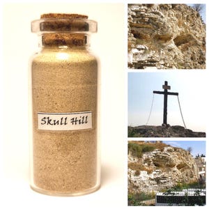 Skull Hill Soil † Gordon's Calvary † Golgotha Sand † Jerusalem † Holy Land