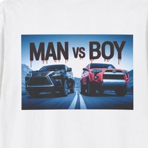 Lexus GX Toyota 4Runner Man vs Boy T-Shirt