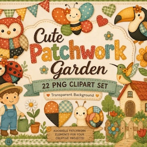 Pode incluir: Um conjunto de cliparts digitais intitulado Cute Patchwork Garden com 22 elementos PNG. O design inclui uma coruja, borboleta, tucano, joaninha, caracol, uma criança jardineira, uma casa e flores em estilo patchwork.
