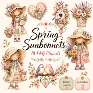 May include: A digital collection of Spring Sunbonnets clipart featuring illustrations of children in sunbonnets, a birdhouse, floral arrangements, birds on a branch, and a heart. The text reads Spring Sunbonnets, 18 PNG Cliparts, Instant Download, Commercial Use.
