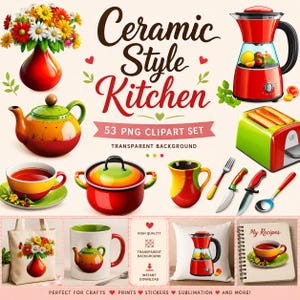 Pode incluir: Uma coleção de clip art coloridas com tema de cozinha em cerâmica. Inclui uma cafeteira vermelha, torradeira, bule, caneca e um vaso de flores. O texto "Ceramic Style Kitchen" e "53 PNG Clipart Set" também são visíveis.