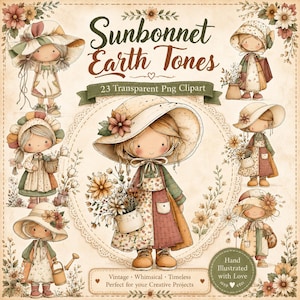 Pode incluir: Uma coleção digital de 23 ilustrações clipart PNG transparentes com personagens em chapéus de sol e roupas em tons terrosos. O texto diz Sunbonnet Earth Tones, 23 Transparent Png Clipart, Hand Illustrated with Love, Vintage, Whimsical, Timeless, Perfect for your Creative Projects.
