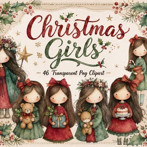 46 PNG Christmas Girls Clipart Set | 46 Watercolor PNGs | Cute Holiday Girls, Vintage Christmas Illustration, Cozy Winter Clipart Bundle