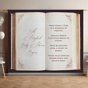 May include: A large backdrop resembling an open storybook, with the text "A Storybook Baby Shower Begins" and other text. The backdrop is framed in dark purple and has a wooden floor. White balloons and small tables are on either side.