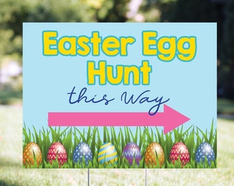 Easter Egg Hunt Arrow Yard Sign, Egg Hunt Lawn Sign, Outdoor Easter Lawn Sign - 24” x 18" Printed Sign