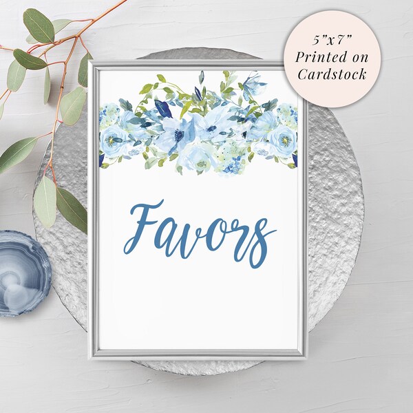 Favors Sign 5x7 Print, Bridal Shower Favor Signs, Wedding Favor Table Sign, Baby Shower Favor Sign, Blue Floral Shower PRINTED & SHIPPED!