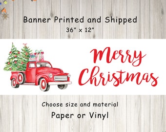 Merry Christmas Banner Christmas Truck, Holiday Party Banner, Holiday Sign, Happy Holidays Party Christmas Decorations - Printed and Shipped