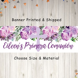 Primera Comunion Banner Girl Purple Floral, Primera Comunion Banner, Spanish First Holy Communion Banner Sign - Printed & Shipped