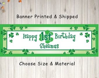 St Patricks Day Birthday Banner, St. Patrick's Day 1st Birthday Banner Party Decoration, Shamrock St Patricks Party Sign - Printed & Shipped