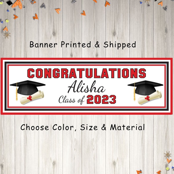 High School Graduation Banner Class of 2023 Banner College Graduation Party Banner Congrats Grad Personalized Banner - Printed & Shipped