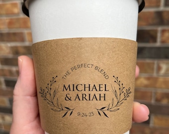 Custom Wedding Coffee Cups The Perfect Blend Personalized Names Printed Coffee Cup, Sleeves and Lids or Just Sleeves Engagement Party