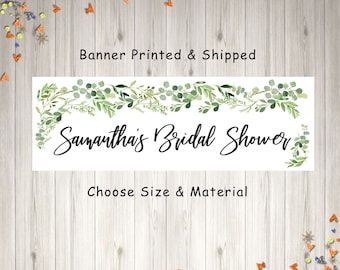 Bridal Shower Banner, Greenery Leaf Bridal Shower Decorations, Wedding Shower Banner - Printed & Shipped