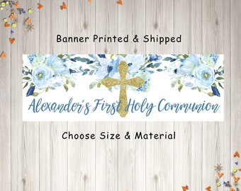 First Holy Communion Banner, Blue Floral Gold Cross 1st Communion Party Decorations, Holy Communion Banner Boy - Printed & Shipped