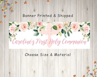 First Holy Communion Banner, 1st Communion Party Decorations, Pink Floral Girl First Communion Banner Sign - Printed & Shipped