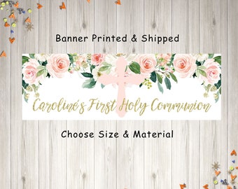 First Holy Communion Banner, 1st Communion Girls Party Decorations, Pink and Gold Communion Sign - Printed & Shipped