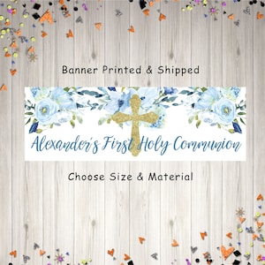 First Holy Communion Banner, Blue Floral Gold Cross 1st Communion Party Decorations, Holy Communion Banner Boy - Printed & Shipped