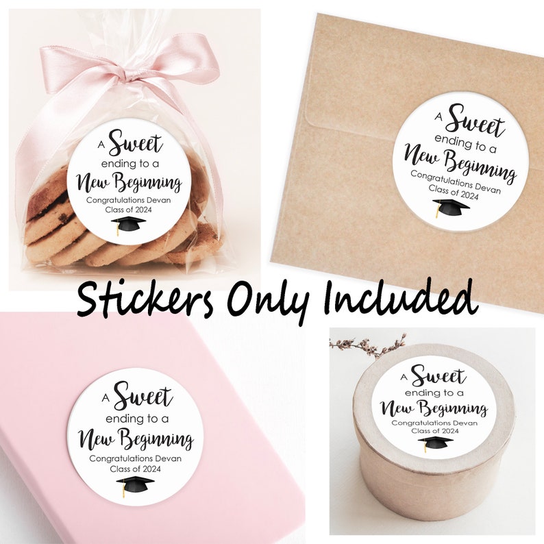 May include: Four round white stickers with black text that reads "A Sweet ending to a New Beginning Congratulations Devan Class of 2024" and a black graduation cap with a gold tassel. The stickers are on various surfaces, including a bag of cookies, a brown envelope, a pink surface, and a brown container.