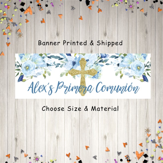 Primera Comunion Banner Boy, Primera Comunion Banner Spanish, First Holy  Communion Banner Blue Floral Gold Cross Printed & Shipped - Etsy