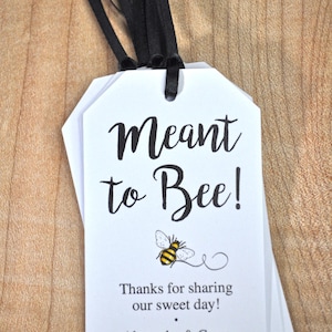 Meant To Bee Wedding Favor Tags, Bridal Shower Favor Tags, Thank You Tags, Bumble Bee Party Favors, Personalized Wedding Set of 12 Tags image 4