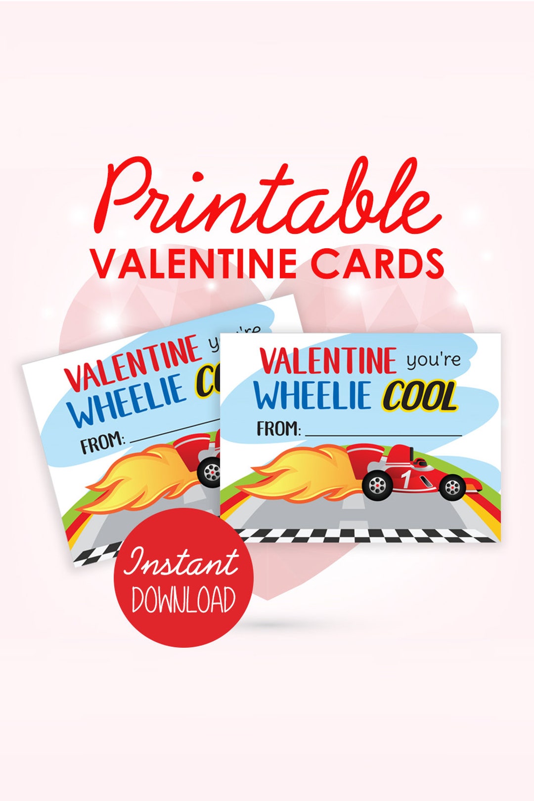 Instant Download Valentines Day Card Race Car Printable Wheelie Cool Race Car Valentines Day ...
