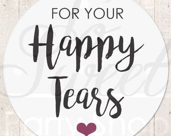 Wedding Favor Stickers, Happy Tears Stickers, Tissue Sticker, Wedding Labels, Tears Of Joy Stickers, Wedding Tears Labels - Set of 24