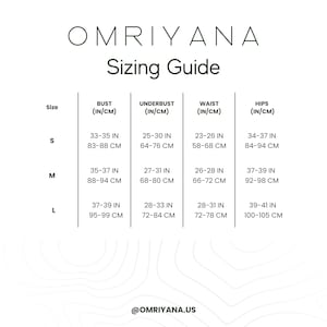 May include: A white sizing guide chart from Omriyana. The chart includes bust, underbust, waist, and hips measurements in inches and centimeters for sizes S, M, and L. The Omriyana logo and website address are at the bottom.