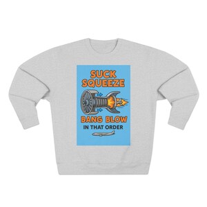 Funny Unisex Jet Engine Crewneck Sweatshirt, Perfect Gift for Pilots, Aviation Enthusiasts, Casual Wear, Birthday, Aviation Humor