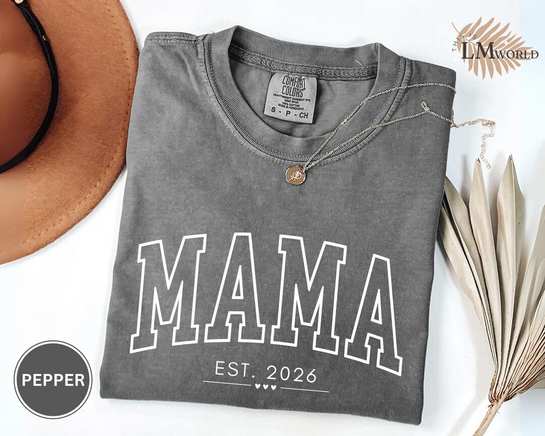 Mama Color:blue Comfort Colors® Mama Est 2026 Shirt, Mom Tee, New Mama Gift, Mother's ...