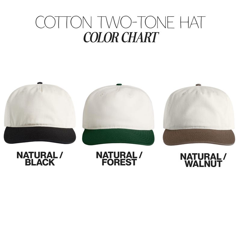 May include: A color chart for a cotton two-tone hat featuring three baseball caps with natural-colored crowns and contrasting brims in black, forest green, and walnut brown. The text reads COTTON TWO-TONET HAT COLOR CHART, NATURAL / BLACK, NATURAL / FOREST, and NATURAL / WALNUT.