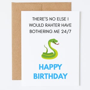 Carte d'anniversaire drôle, carte d'anniversaire meilleur ami, carte pour frère et sœur, il n'y a personne d'autre que je préfère me déranger 24 heures sur 24, 7 jours sur 7, cadeau de joyeux anniversaire