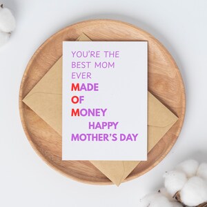 Carte drôle de fête des mères, cadeau de fête des mères pour maman, cadeau de blague drôle mère fille, meilleure maman de tous les temps, maman représente Made of Money