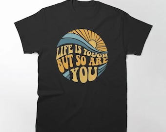 Życie jest ciężkie, ale Ty też - Miesiąc świadomości zdrowia psychicznego Męska zabawna koszulka unisex Rozmiar koszulki S-4XL Czarny fajny