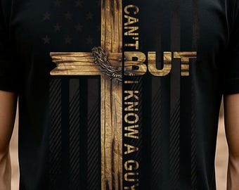 I Can’t But I Know A Guy PNG-Christian Cross Flag Png-Religious Wood Texture Png-Faith in Jesus Png-Bible Inspiration-Digital Download Png