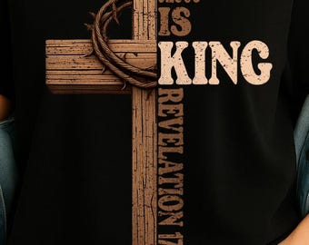 Jesus Is King png-Revelation 17:14 png-Christian Religious png-Christian Inspirational Png-Bible Verse Sublimation Png-Digital Download Png