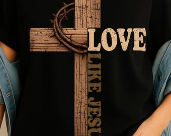 jesus Love Like Jesus png-Funny Christian PNG-Bible verse Png-Christian Inspirational Png-Bible Verse Sublimation Png-Digital PNG File