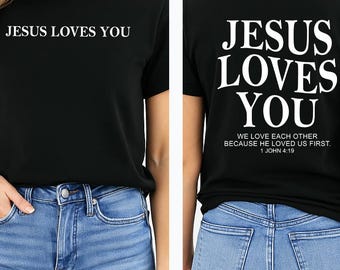 Jesus Loves You PNG-Jesus Christian Png-Bible Verse 1 John 4:19 Png-Bible Verse Png-Religious Inspirational png-Digital Download Png-2side