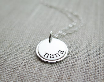 Nana Necklace - Hand Stamped - Sterling Silver - Simple Gift Present for Nana for Mothers Day