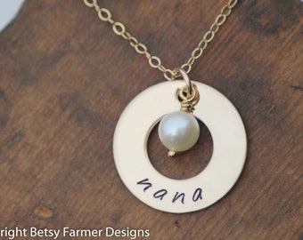 Nana Necklace - Hand Stamped Gold Filled - Washer with Pearl