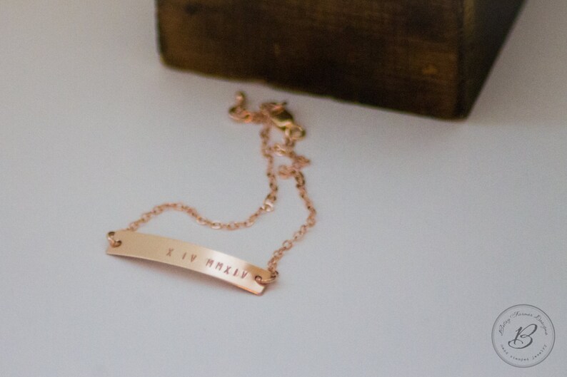 Rose Gold Fill Bar Bracelet Personalized Nameplate Customized Roman Numerals Hand Stamped Sterling Silver and 14 Kt Gold Fill Available Also image 2