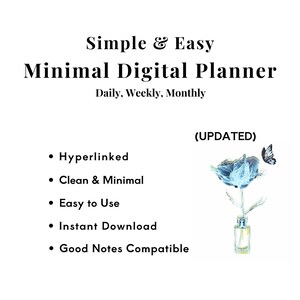 Può includere: Sfondo bianco con il testo "Simple & Easy Minimal Digital Planner" e punti elenco che elencano le funzionalità. Un'illustrazione ad acquerello di un fiore blu e una farfalla si trova nell'angolo in basso a destra.