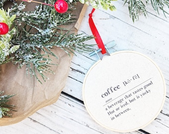Christmas Ornament Farmhouse Style 3inch Definition of Coffee Hoop Ornament