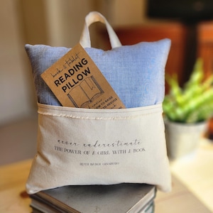 Never Underestimate the Power... Girl, RBG, Reading Pillow, Tablet Pillow, blue chambray