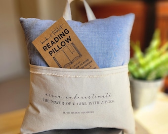 Never Underestimate the Power... Girl, RBG, Reading Pillow, Tablet Pillow, blue chambray