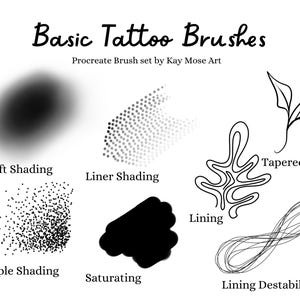 May include: A white background features a collection of tattoo brushes for Procreate. The brushes include Soft Shading, Liner Shading, Stipple Shading, Saturating, Lining, Tapered Lining, and Lining Destabilized. The text "Basic Tattoo Brushes" is at the top.