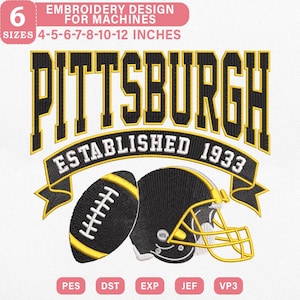 May include: Embroidery design for machines featuring the word "PITTSBURGH" in black and gold, with "ESTABLISHED 1933" on a banner. Includes a football and helmet. Available in sizes 4-5-6-7-8-10-12 inches.