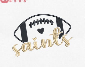 May include: An embroidery file design featuring a football with the word "Saints" in a script font. The design includes a black heart and is available in sizes 4", 5", 6", and 8". The file formats include PES, DST, EXP, JEF, and VP3.