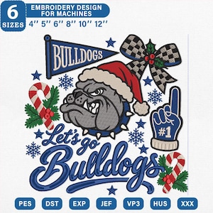 Puede incluir: Un diseño de bordado que muestra un bulldog gris con un gorro de Papá Noel rojo, un banderín azul con el texto BULLDOGS, un lazo a cuadros, dos bastones de caramelo y un dedo de espuma azul con el texto #1. Incluye el texto Let's go Bulldogs.
